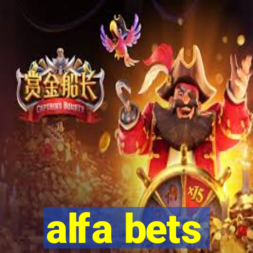 alfa bets